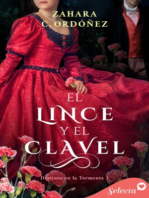 cover image of El lince y el clavel (Destinos en la tormenta 2)